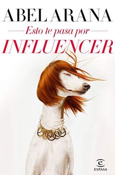 portada Esto te Pasa por Influencer (in Spanish)