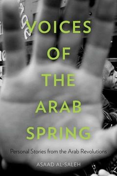 portada Voices of the Arab Spring: Personal Stories From the Arab Revolutions (en Inglés)