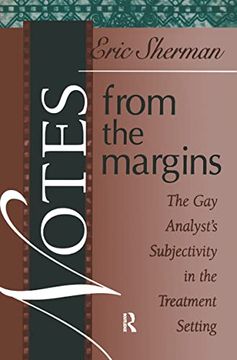 portada Notes from the Margins: The Gay Analyst's Subjectivity in the Treatment Setting (in English)