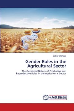 portada Gender Roles in the Agricultural Sector (en Inglés)