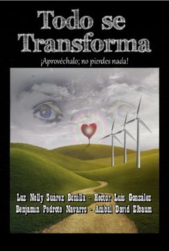 portada TODO SE TRANSFORMA (Planeta-Windmills nº 7) (Spanish Edition)