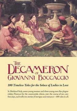 portada the decameron of giovanni boccaccio: 100 timeless tales for the solace of ladies in love (en Inglés)
