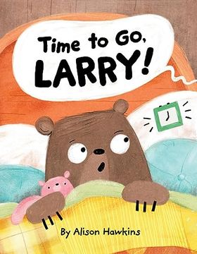 portada Time to go, Larry (in English)