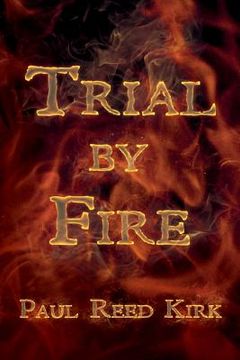 portada Trial by Fire (en Inglés)