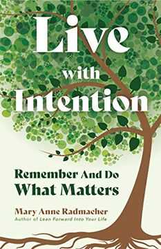 portada Live With Intention: Remember and do What Matters