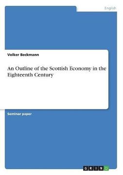 portada An Outline of the Scottish Economy in the Eighteenth Century
