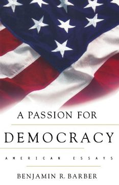 portada A Passion for Democracy: American Essays (en Inglés)