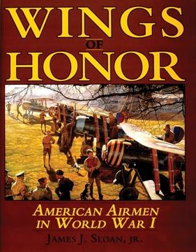 portada Wings of Honor: American Airmen in wwi (en Inglés)