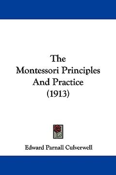 portada the montessori principles and practice (1913)