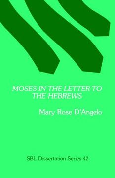 portada moses in the letter to the hebrews (in English)