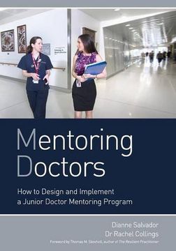 portada Mentoring Doctors: How to Design and Implement a Junior Doctor Mentoring Program (in English)