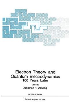 portada Electron Theory and Quantum Electrodynamics: 100 Years Later (Nato Science Series b: ) (en Inglés)