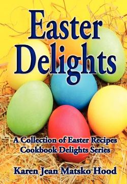 portada easter delights cookbook (en Inglés)