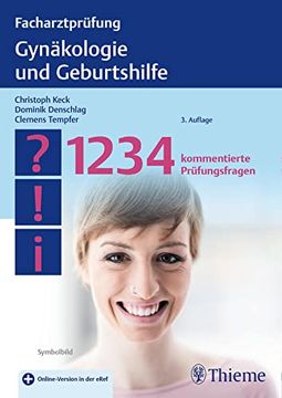 portada Facharztprï¿ ½Fung Gynï¿ ½Kologie und Geburtshilfe: 1234 Kommentierte Prï¿ ½Fungsfragen (en Alemán)