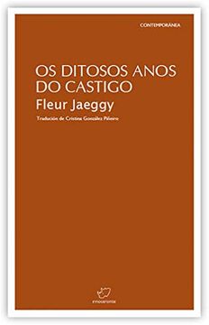 portada Os Ditosos Anos do Castigo (in Galician)