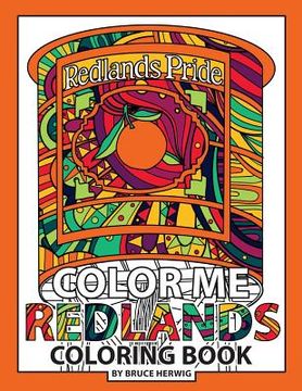 portada Color Me Redlands: Redlands, CA Coloring Book (en Inglés)
