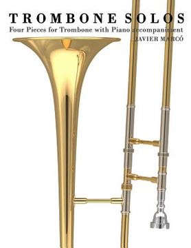 portada Trombone Solos: Four Pieces for Trombone with Piano Accompaniment