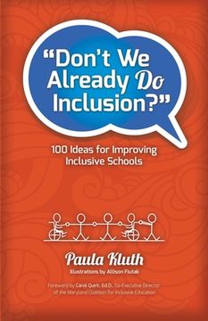 Don't We Already Do Inclusion?: 100 Ideas for Improving Inclusive Schools