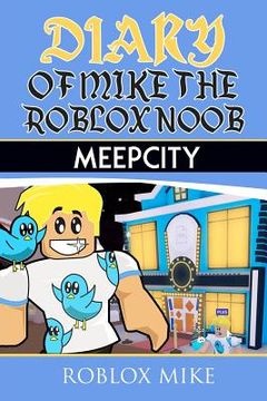 portada Diary of Mike the Roblox Noob: MeepCity (in English)