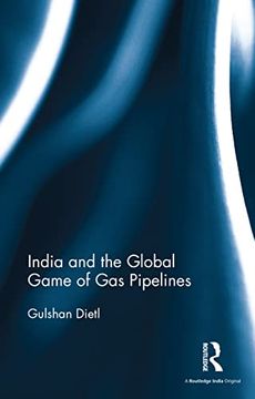 portada India and the Global Game of gas Pipelines (en Inglés)