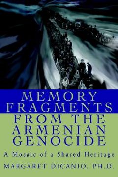 portada memory fragments from the armenian genocide: a mosaic of a shared heritage (en Inglés)