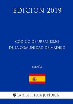 portada Código de Urbanismo de la Comunidad de Madrid (España) (Edición 2019)