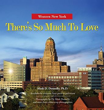 portada Western new York - There's so Much to Love: Photography by dr. Mark Donnelly and More Than a Dozen top Photographers 