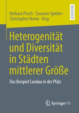 portada Heterogenität Und Diversität in Städten Mittlerer Größe: Das Beispiel Landau in Der Pfalz 