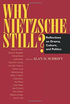 portada Why Nietzsche Still? Reflections on Drama, Culture, and Politics (in English)