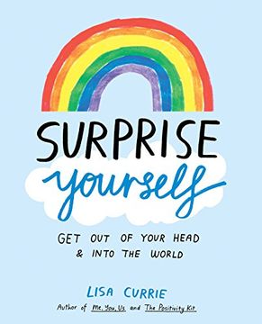portada Surprise Yourself: Get out of Your Head and Into the World 