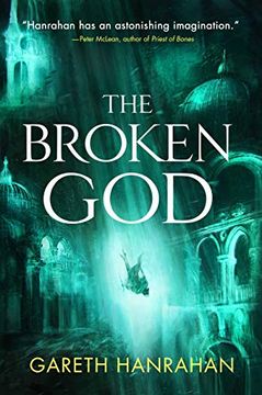 portada The Broken God: 3 (Black Iron Legacy) (en Inglés)