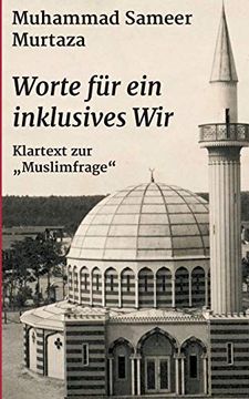 portada Worte für ein Inklusives Wir: Klartext zur "Muslimfrage" (en Alemán)