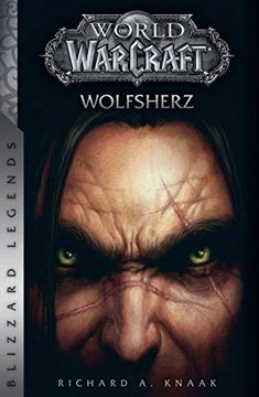 portada World of Warcraft: Wolfsherz: Blizzard Legends (en Alemán)