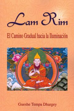 portada Lam rim: El Camino Gradual a la Iluminación (in Spanish)