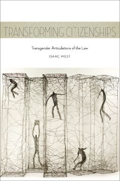 portada Transforming Citizenships: Transgender Articulations of the Law (Sexual Cultures)