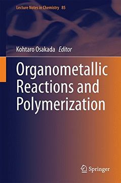 portada Organometallic Reactions and Polymerization (Lecture Notes in Chemistry) (en Inglés)
