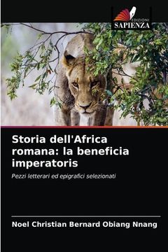 portada Storia dell'Africa romana: la beneficia imperatoris (en Italiano)