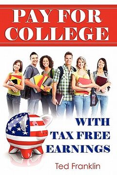 portada pay for college with tax free earnings (in English)