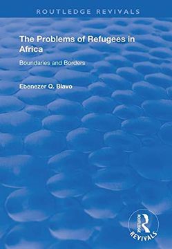 portada The Problems of Refugees in Africa: Boundaries and Borders (en Inglés)