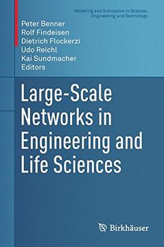 portada Large-Scale Networks in Engineering and Life Sciences (Modeling and Simulation in Science, Engineering and Technology) (en Inglés)