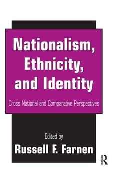 portada Nationalism, Ethnicity, and Identity: Cross National and Comparative Perspectives (en Inglés)