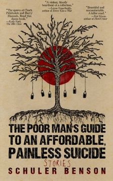 portada The Poor Man'S Guide to an Affordable, Painless Suicide: Stories 