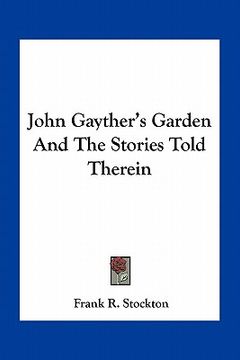 portada john gayther's garden and the stories told therein (en Inglés)