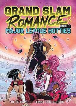 portada Grand Slam Romance: Major League Hotties (Grand Slam Romance Book 2): A Graphic Novel (en Inglés)