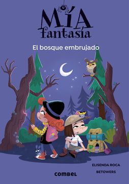 portada Mia Fantasia 6. El Bosque Embrujado (in Spanish)