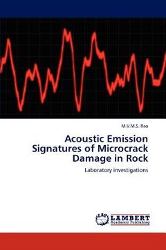 portada acoustic emission signatures of microcrack damage in rock (en Inglés)