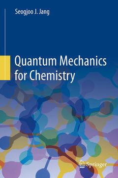 portada Quantum Mechanics for Chemistry (en Inglés)