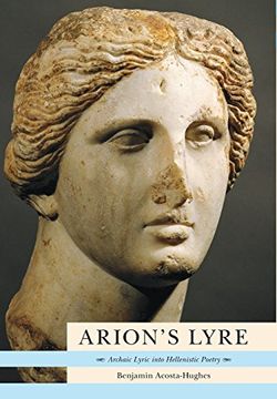 portada Arion's Lyre: Archaic Lyric Into Hellenistic Poetry (en Inglés)