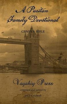 portada A Puritan Family Devotional: Geneva Bible (en Inglés)