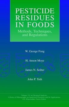portada Pesticide Residues in Foods: Methods, Techniques, and Regulations 